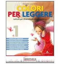 COLORI PER LEGGERE 1 ED. MISTA