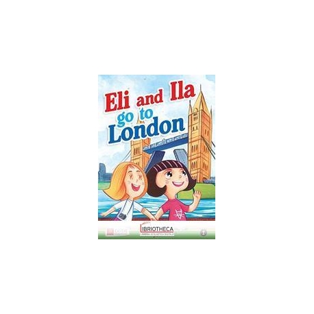 ELI AND ILA GO TO LONDON LEV 1