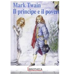 PRINCIPE E IL POVERO ED. MISTA