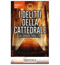 I DELITTI DELLA CATTEDRALE