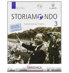 STORIAMONDO CORSO DI STORIA PER ISTITUTI TECNICI 3