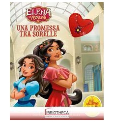 LIBRO GIOIELLO - ELENA DI AVALOR. UNA PROMESSA TRA S