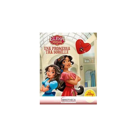 LIBRO GIOIELLO - ELENA DI AVALOR. UNA PROMESSA TRA S