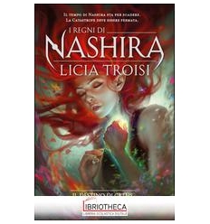 I REGNI DI NASHIRA - 4. IL DES