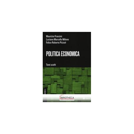 POLITICA ECONOMICA. TEMI SCELTI