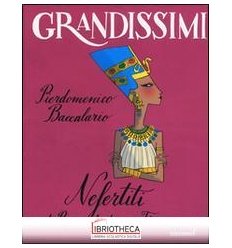 NEFERTITI LA REGINA CHE DIVENNE FARAONE