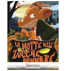 LA NOTTE DELLE ZUCCHE MANNARE