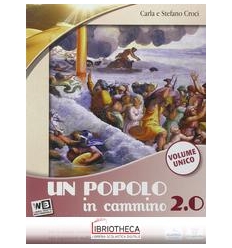 POPOLO IN CAMMINO 2.0. VOL. UNICO. CON RELIGIONI. CO