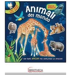 ANIMALI DEL MONDO STACCA E ATTACCA