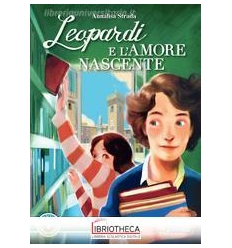 LEOPARDI - E L'AMORE NASCENTE