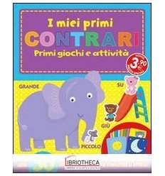 I PRIMISSIMI - I MIEI PRIMI CONTRARI