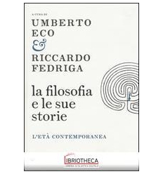 LA FILOSOFIA E LE SUE STORIE