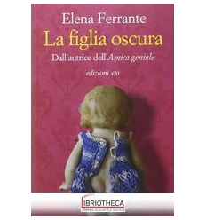 LA FIGLIA OSCURA