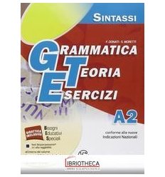 GRAMMATICA TEORIA ESERCIZI A2 ED. MISTA