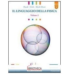 LINGUAGGIO DELLA FISICA ED. ACTIVEBOOK 2