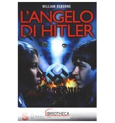 L'ANGELO DI HITLER