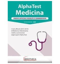 ALPHA TEST MEDICINA PROVE UFFICIALI 2015-2019