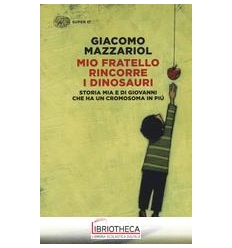 MIO FRATELLO RINCORRE I DINOSAURI