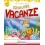 FAVOLOSE VACANZE 2