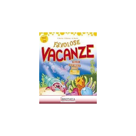 FAVOLOSE VACANZE 2