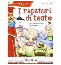 I RAPATORI DI TESTE - 12