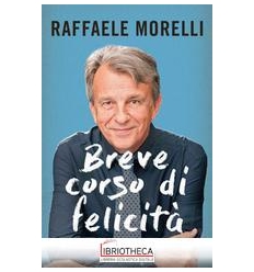 BREVE CORSO DI FELICIT. LE ANTIREGOLE C