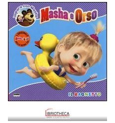 MASHA E ORSO. IMPARA CON MASHA. IL BAGNE