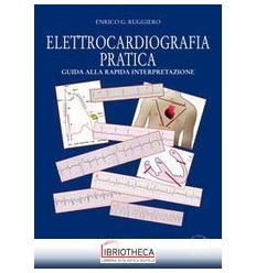 Elettrocardiografia. Rapida interpretazi