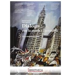 DIALOGO CON LA STORIA E L'ATTUALITA 3 ED. MISTA