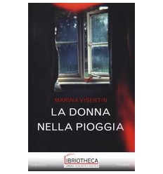 LA DONNA NELLA PIOGGIA