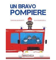 BRAVO POMPIERE. EDIZ. A COLORI