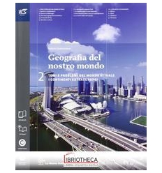 GEOGRAFIA DEL NOSTRO MONDO 2