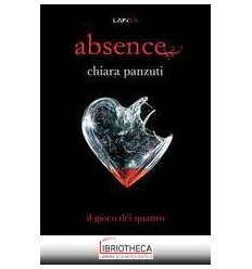 ABSENCE. IL GIOCO DEI QUATTRO