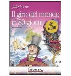 IL GIRO DEL MONDO IN 80 GIORNI