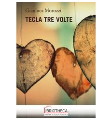 TECLA TRE VOLTE