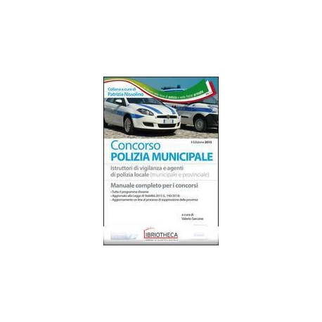 MANUALE DEI CONCORSI PER POLIZIA MUNICIPALE. TUTTO I