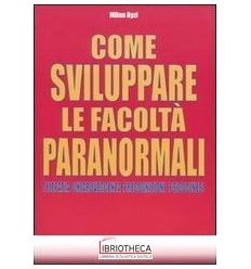 COME SVILUPPARE LE FACOLTA PAR