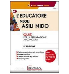 EDUCATORE ASILI NIDO - QUIZ PREP.CONCORSI (335/A)