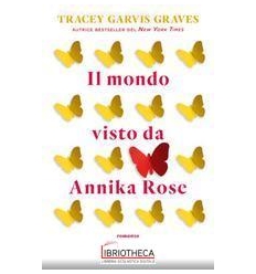 IL MONDO VISTO DA ANNIKA ROSE