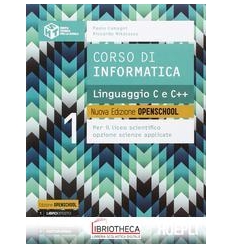 CORSO DI INFORMATICA LINGUAGGIO C E C++ N.E. 1 ED. MISTA