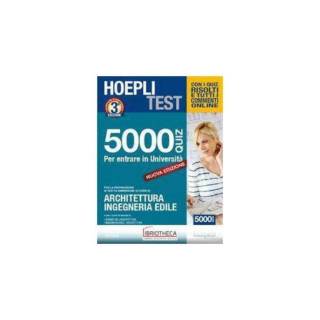 HOEPLI TEST 5000 QUIZ ARCHITETTURA ING.