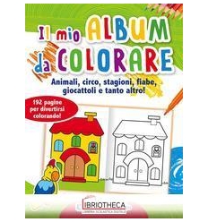 IL MIO ALBUM DA COLORARE