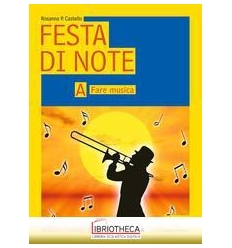 FESTA DI NOTE A-C