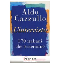 L'INTERVISTA. I 70 ITALIANI CHE RESTERAN