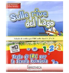 SULLE RIVE DEL LAGO. CON ESPANSIONE ONLINE. PER LA 1