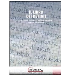 IL LIBRO DEI DETTATI. ESERCITARE E VERIFICARE LE ABI