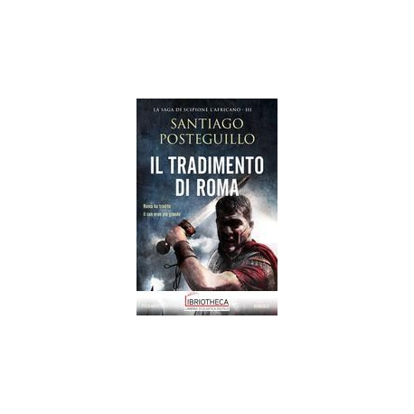 IL TRADIMENTO DI ROMA