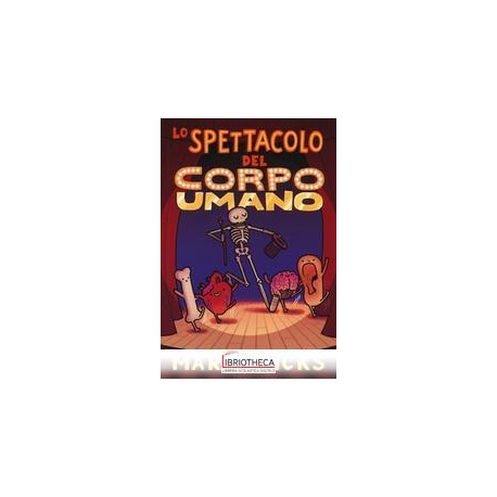 SPETTACOLO DEL CORPO UMANO