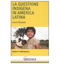 QUESTIONE INDIGENA AMERICA LAT