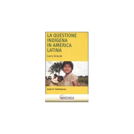 QUESTIONE INDIGENA AMERICA LAT